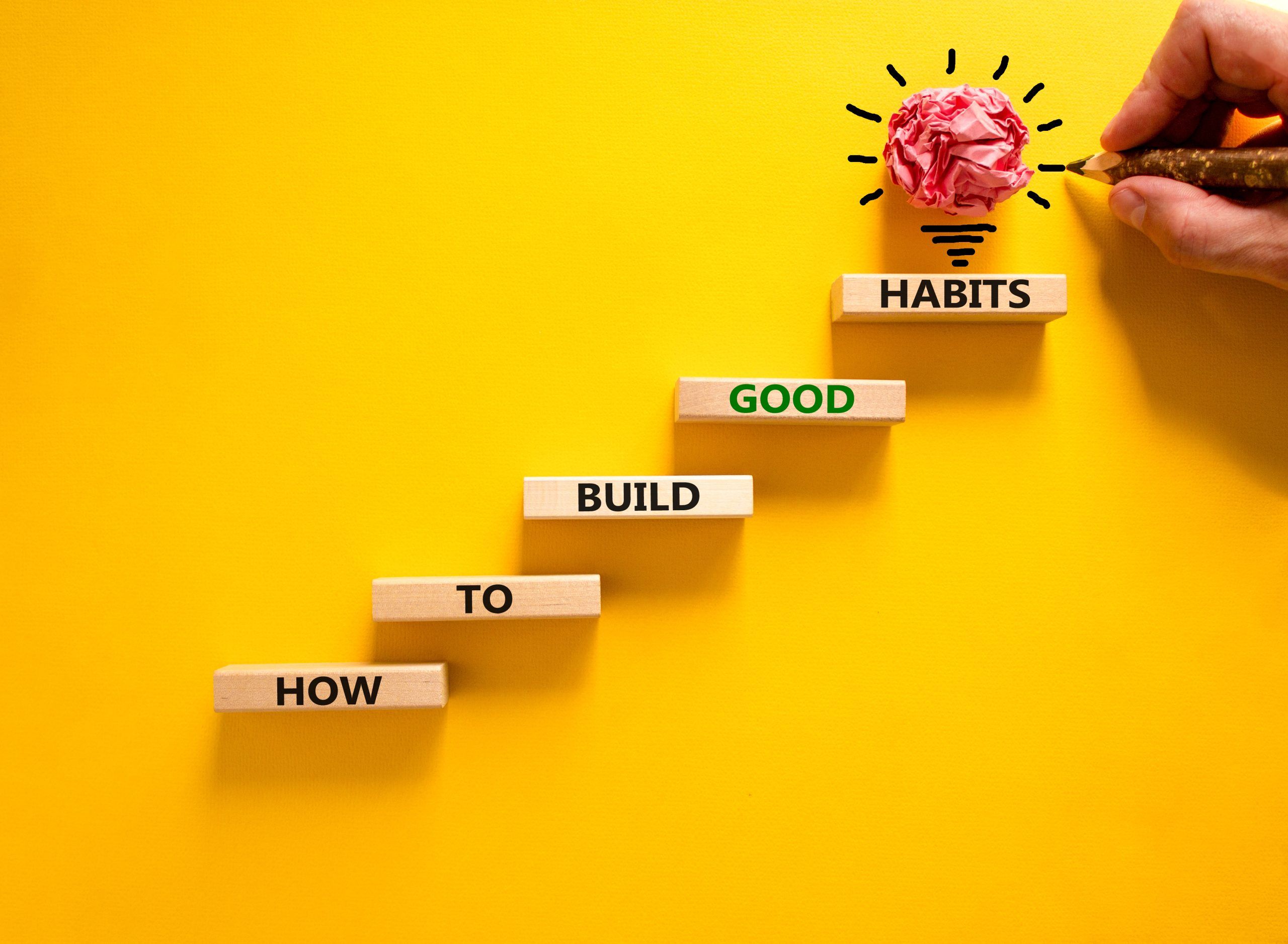 Build Habits Better